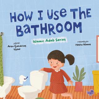 How I Use The Bathroom (İngilizce, Tuvaleti Nasıl Kullanırım) | Puset Kitap (Ciltli)  - Resim 1