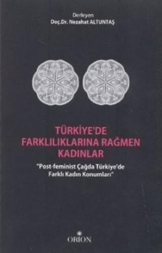 Türkiye'de Farklılıklarına Rağmen Kadınlar | Orion Kitabevi (Ciltsiz)  - Resim 1