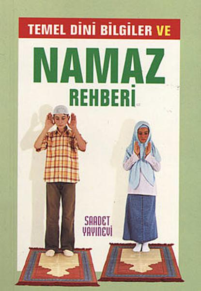 Temel Dini Bilgiler ve Namaz Rehberi (Cep Boy) | Saadet Yayınevi (Cep Boy)  - Resim 1