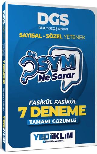2027 ÖSYM Ne Sorar DGS Sayısal Sözel Yetenek Tamamı Çözümlü Fasikül Fasikül 7 Deneme | Yediiklim Yayınları (Ciltsiz)  - Resim 1