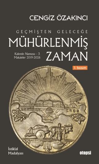 Geçmişten Geleceğe Mühürlenmiş Zaman | Otopsi Yayınları (Ciltsiz)  - Resim 1