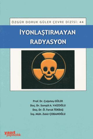İyonlaşmayan Radyasyon | Yazıt Yayıncılık (Ciltsiz)  - Resim 1
