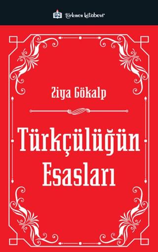 Türkçülüğün Esasları