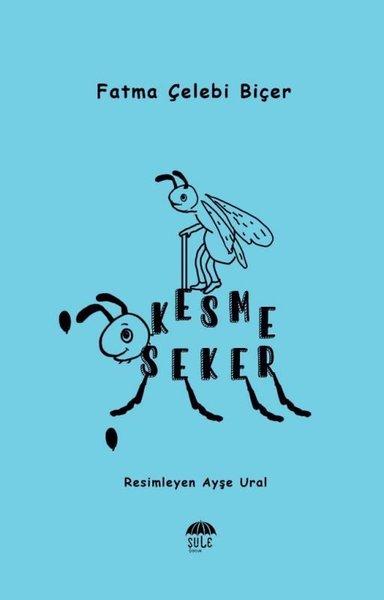 Kesme Keşer | Şule Yayınları (İnce Kapak)  - Resim 1