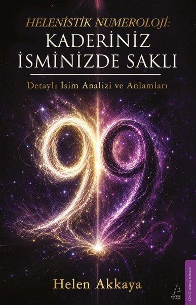 Helenistik Numeroloji: Kaderiniz İsminizde Saklı - Detaylı İsim Analizi ve Anlamları | Destek Yayınları (İnce Kapak)  - Resim 1