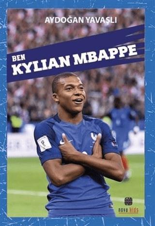 Ben Kylian Mbappe | Nova Kids (Ciltsiz)  - Resim 1