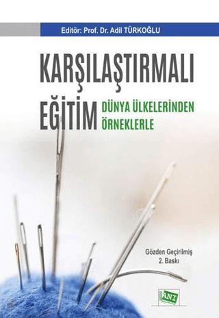 Karşılaştırmalı Eğitim - Dünya Ülkelerinden Örneklerle
