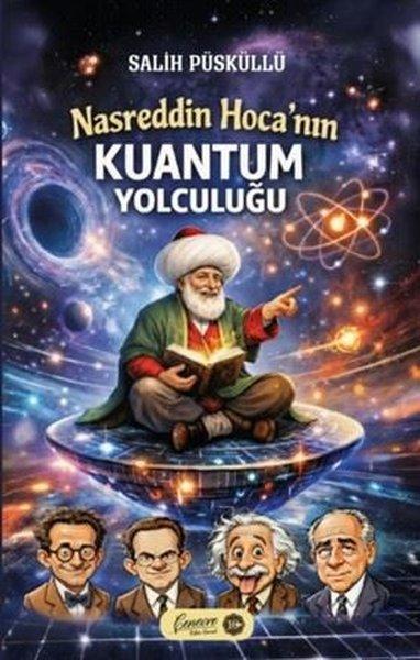 Nasreddin Hoca'nın Kuantum Yolculuğu | Cenevre Fikir Sanat (İnce Kapak)  - Resim 1