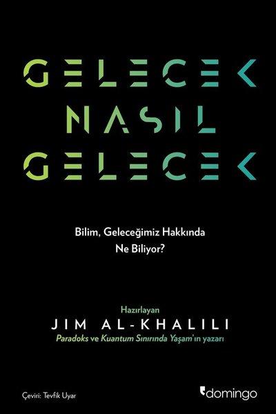 Gelecek Nasıl Gelecek | Domingo Yayınevi (İnce Kapak)  - Resim 1