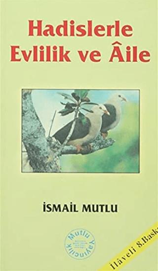 Hadislerle Evlilik ve Aile | Mutlu Yayınevi (Ciltsiz)  - Resim 1