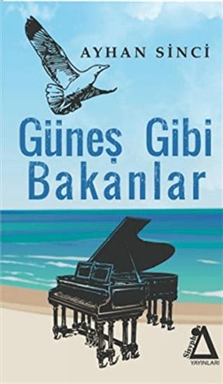 Güneş Gibi Bakanlar