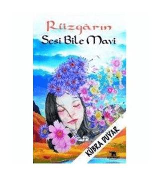 Rüzgarın Sesi Bile Mavi | Elephant Yayınları (Ciltsiz)  - Resim 1