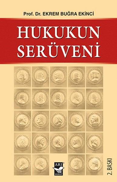 Hukukun Serüveni | Arı Sanat Yayınevi - Hukuk Dizisi (İnce Kapak)  - Resim 1