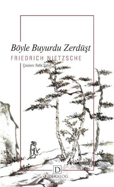 Böyle Buyurdu Zerdüşt | Dekalog Yayınları (İnce Kapak)  - Resim 1