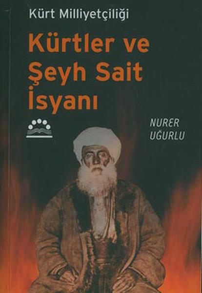 Kürtler ve Şeyh Sait İsyanı | Örgün Yayınları - Kültür Dizisi (İnce Kapak)  - Resim 1