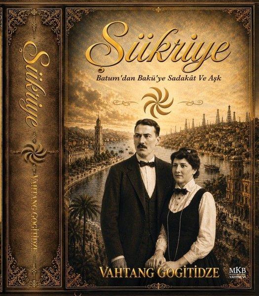 Şükriye - Batum'dan Bakü'ye Sadakat ve Aşk | MKB Halk Kütüphanesi (İnce Kapak)  - Resim 1