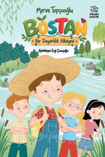 Bostan - Bir Duyarlılık Hikayesi | İthaki Çocuk (İnce Kapak)  - Resim 1