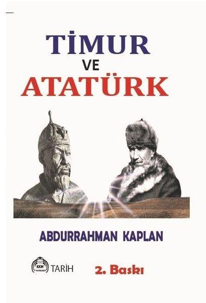 Timur ve Atatürk - Benzerlikleriyle İki Büyük Türk Hakanı | Kekeme Yayınları (İnce Kapak)  - Resim 1