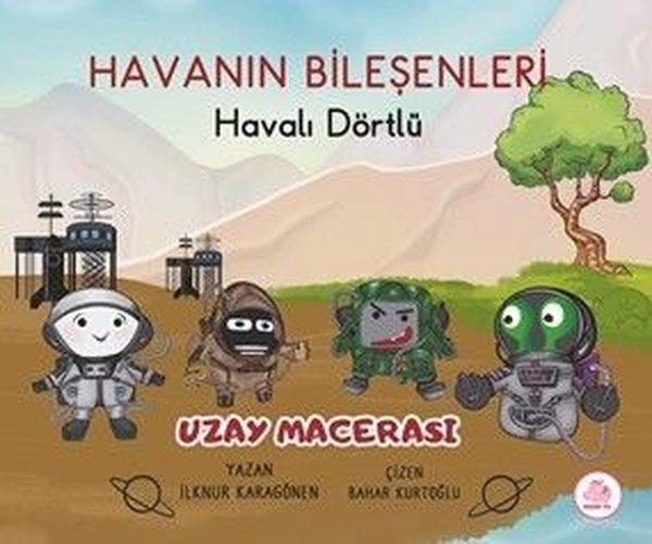 Havanın Bileşenleri: Havalı Dörtlü - Uzay Macerası | Pembe Fil Yayınları (Ciltli)  - Resim 1