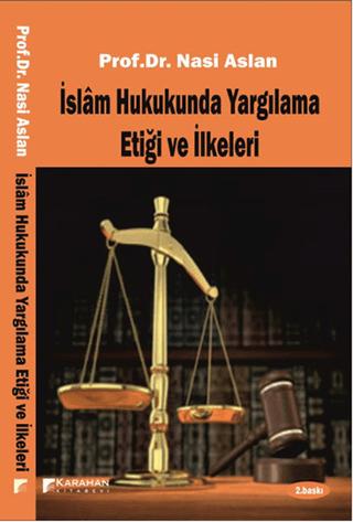 İslam Hukukunda Yargılama Etiği ve İlkeleri | Karahan Kitabevi (Ciltsiz)  - Resim 1