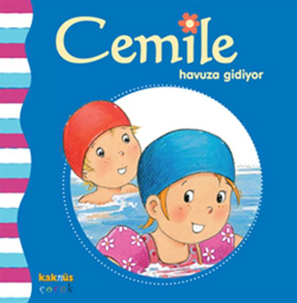 Cemile Havuza Gidiyor | Kaknüs Yayınları (İnce Kapak)  - Resim 1
