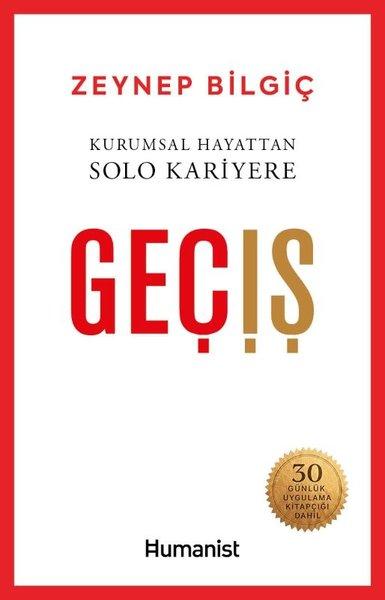 Geçiş: Kurumsal Hayattan Solo Kariyere | Humanist Kitap Yayıncılık (İnce Kapak)  - Resim 1