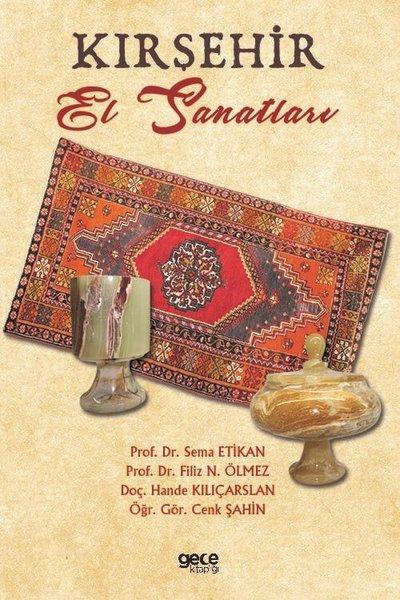 Kırşehir El Sanatları | Gece Kitaplığı (İnce Kapak)  - Resim 1