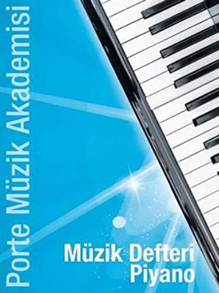 Porte Müzik Akademisi Müzik Defteri Piyano