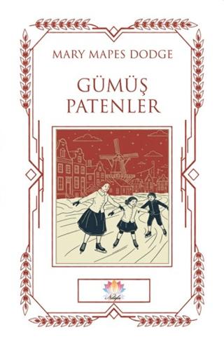 Gümüş Patenler | Nilüfer Yayınları (Ciltsiz)  - Resim 1