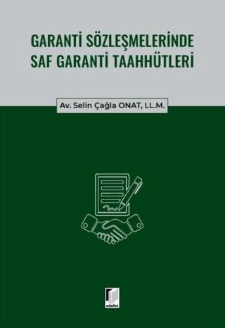 Garanti Sözleşmelerinde Saf Garanti Taahhütleri