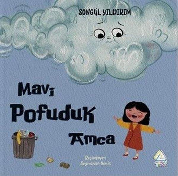 Mavi Pofuduk Amca | Mahlas Çocuk (İnce Kapak)  - Resim 1