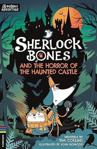 Sherlock Bones and the Horror of the Haunted Castle A Puzzle Quest | Michael O'Mara Books Ltd (İnce Kapak)  - Resim 1