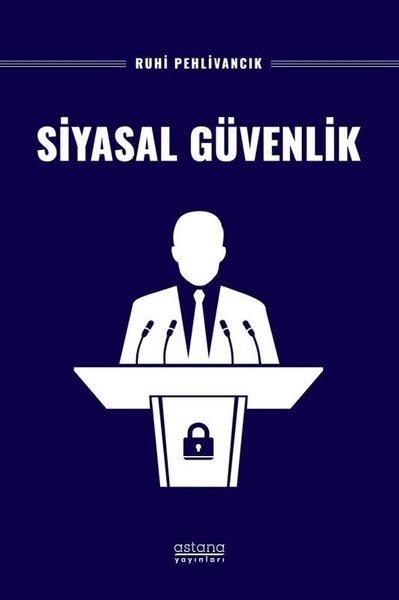 Siyasal Güvenlik | Astana Yayınları (İnce Kapak)  - Resim 1