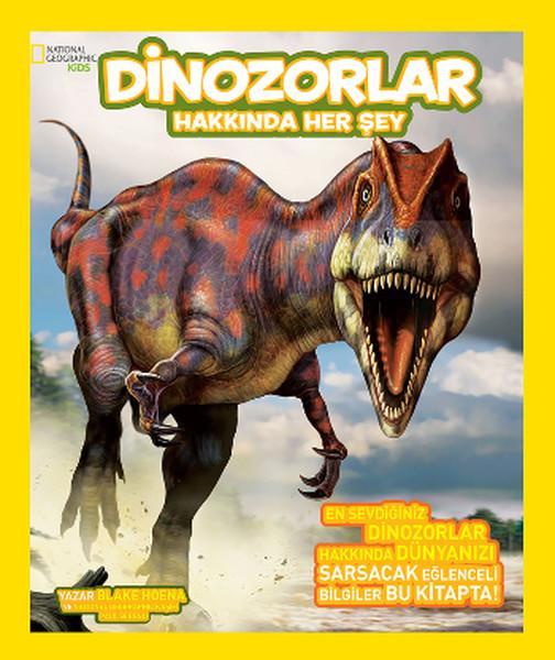 National Geographic Kids - Dinozorlar Hakkında Her Şey | Beta Kids (İnce Kapak)  - Resim 1
