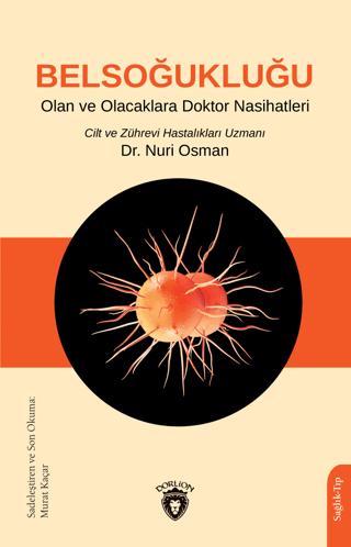 Belsoğukluğu Olan ve Olacaklara Doktor Nasihatleri | Dorlion Yayınları (Ciltsiz)  - Resim 1