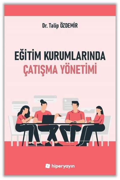Eğitim Kurumlarında Çatışma Yönetimi | Hiperlink (İnce Kapak)  - Resim 1