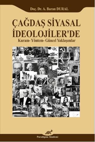 Çağdaş Siyasal İdeolojiler'de Kuram-Yöntem-Güncel Yaklaşımlar