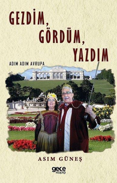 Gezdim-Gördüm - Yazdım-Adım Adım Avrupa | Gece Kitaplığı (İnce Kapak)  - Resim 1