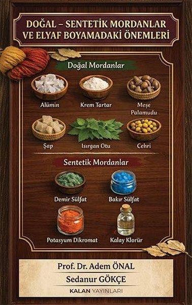 Doğal - Sentetik Mordanlar ve Elyaf Boyamadaki Önemleri | Kalan Yayınları (İnce Kapak)  - Resim 1