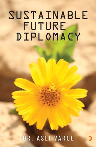 Sustainable Future Diplomacy | Cinius Yayınları (Ciltsiz)  - Resim 1