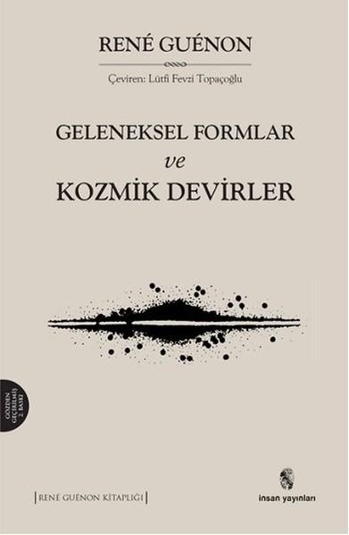 Geleneksel Formlar ve Kozmik Devirler | İnsan Yayınları (İnce Kapak)  - Resim 1