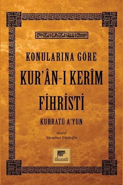 Konularına Göre Kuran-ı Kerim Fihristi | Gelenek Yayınları (Ciltli)  - Resim 1