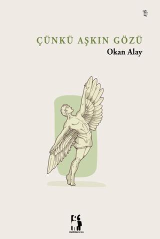 Çünkü Aşkın Gözü