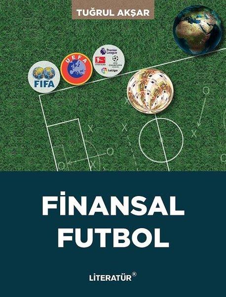 Finansal Futbol | Literatür Yayıncılık (İnce Kapak)  - Resim 1