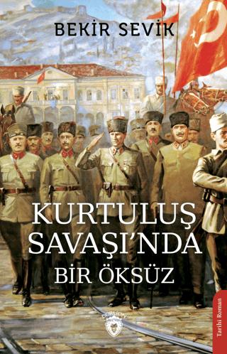Kurtuluş Savaşı’nda Bir Öksüz | Dorlion Yayınları (Ciltsiz)  - Resim 1