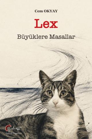 Lex: Büyüklere Masallar | Galeati Yayıncılık (Ciltsiz)  - Resim 1