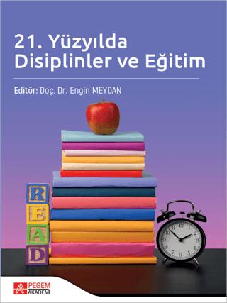 21. Yüzyılda Disiplinler ve Eğitim | Pegem Akademi Yayıncılık (Ciltsiz)  - Resim 1