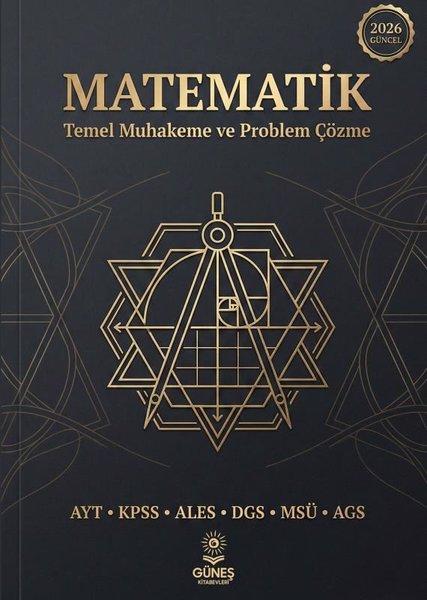 Matematik - Temel Muhakeme ve Problem Çözme AYT KPSS ALES DGS MSÜ AGS | Güneş Kitabevleri (İnce Kapak)  - Resim 1