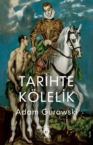 Tarihte Kölelik | Dorlion Yayınları (Ciltsiz)  - Resim 1
