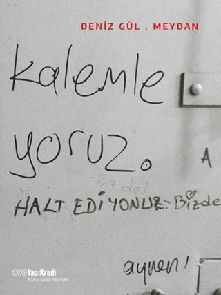 Deniz Gül, Meydan